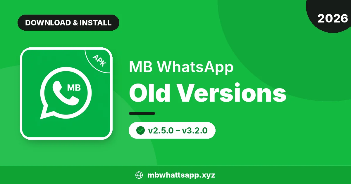 Download MB WhatsApp Old Versions (All APKs 2026)