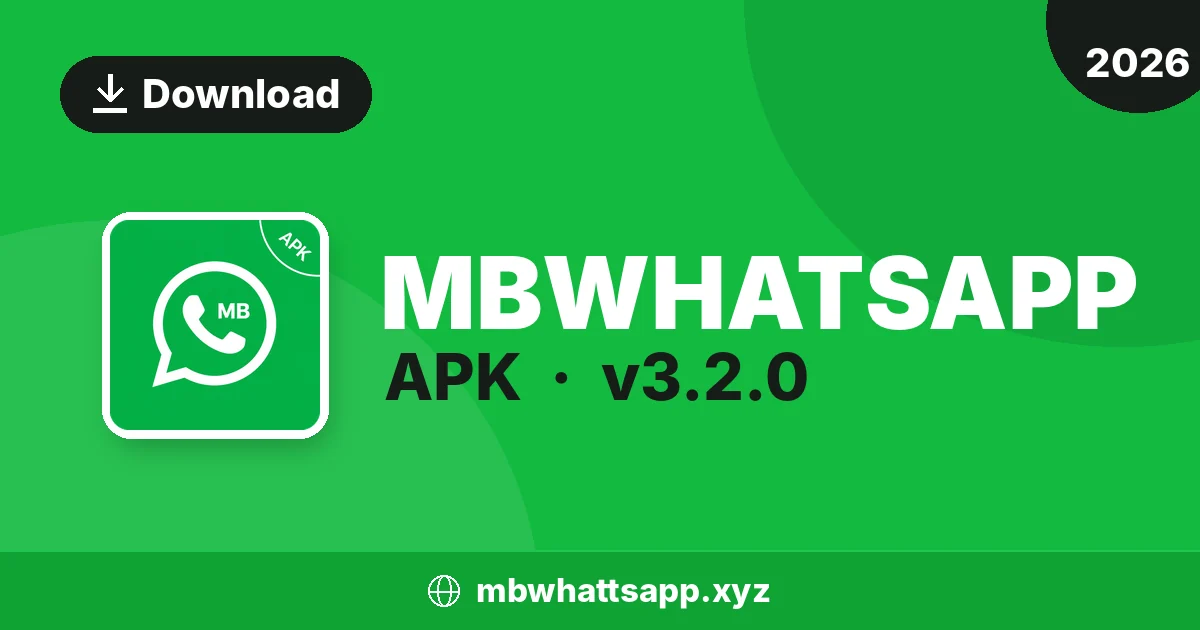 Download MBWhatsApp APK 2026